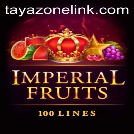 Exploring the Thrilling World of ImperialFruits100 and Tayazone