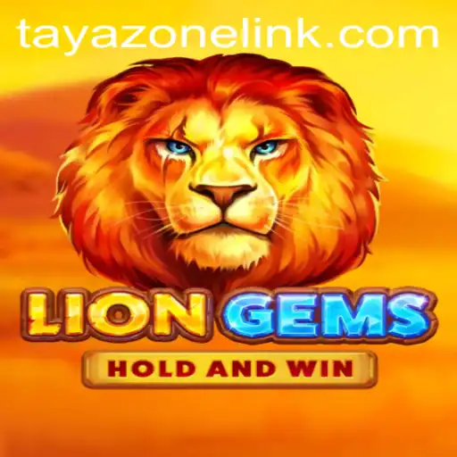 Explore the Exciting World of LionGems: A Tayazone Adventure