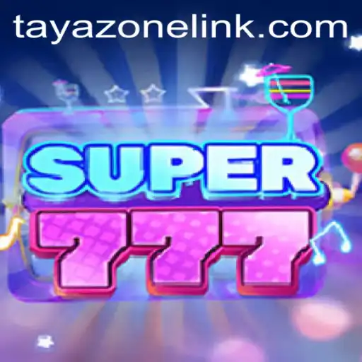 Super777: Gaming Revolution in the World of Tayazone