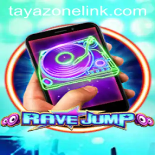 RaveJumpmobile: The Ultimate Gaming Experience in Tayazone